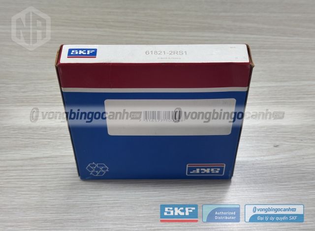Vòng bi SKF 61821-2RS1 chính hãng